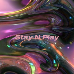 Stay N Play-RAINA |