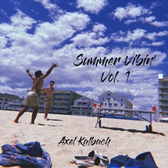 Summer Vibin' Vol. 1