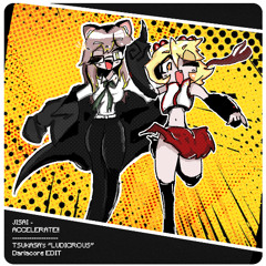 Jisai - ACCELERATE!! [Tsukasa's "LUDICROUS" Dariacore Remix]