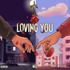 LOVING YOU