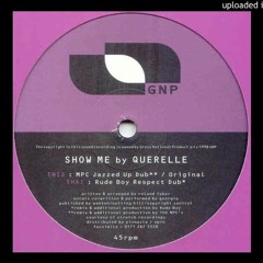 Querelle - Show Me (Rude Boy Respect Dub) _Speed Garage_.mp3
