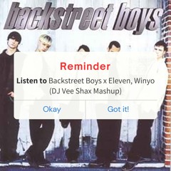 Backstreet Boys x Eleven, Winyo - Everybody x Kendo ( DJ Vee Shax Afro House Mashup)