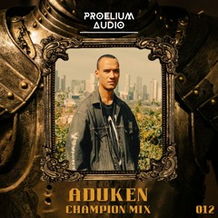 Champion Mix 012: Aduken