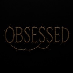 Obssesed (prod. wild)