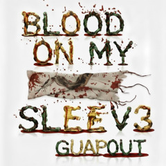 BL00D 0N MY SLEEVE