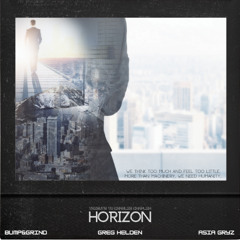 Horizon (ft. Bump&Grind, Asia Gryz, Chaplin) (Single Edit)