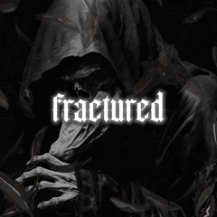 fractured