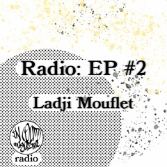 EP: #2 Ladji Mouflet (After The Storm Remix)