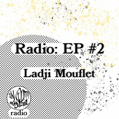 EP: #2 Ladji Mouflet (After The Storm Remix)