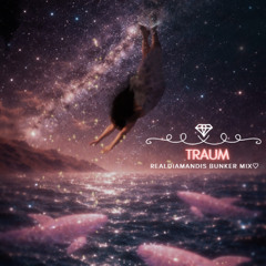 David Löhlein feat. VELA - Traum (RealDiamandis Bunker Mix)