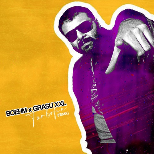 Boehm x Grasu XXL - Turbofin (Remix) (Extended)