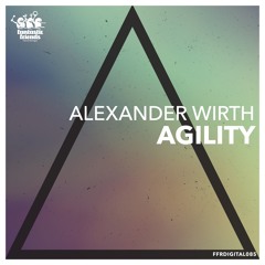 Alexander Wirth - Agility Feat. Mono Massive (Original Mix) CLIP