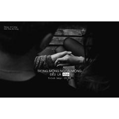 [Vietsub Tik Tok] Trong mộng ngoài mộng đều là em - Cố Hề