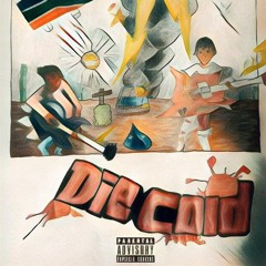 Die Cold (FREESTYLE) ft. Juma