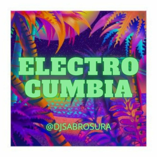 Electro Cumbia Mix 2015