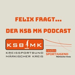 Felix Fragt... - Der KSB MK Podcast (Folge 5 - Andy Jenike)