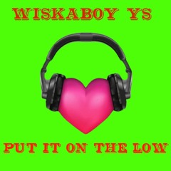 wizkaboy_ (put it on the low)