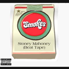 Stoney Mahoney-Smokes (beat tape)#3