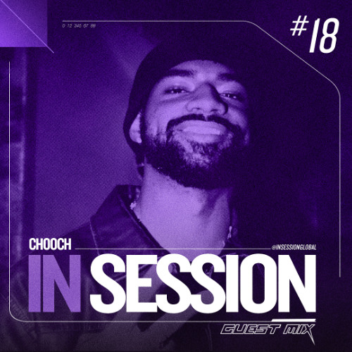 IN SESSION #18 - CHOOCH GUEST MIX