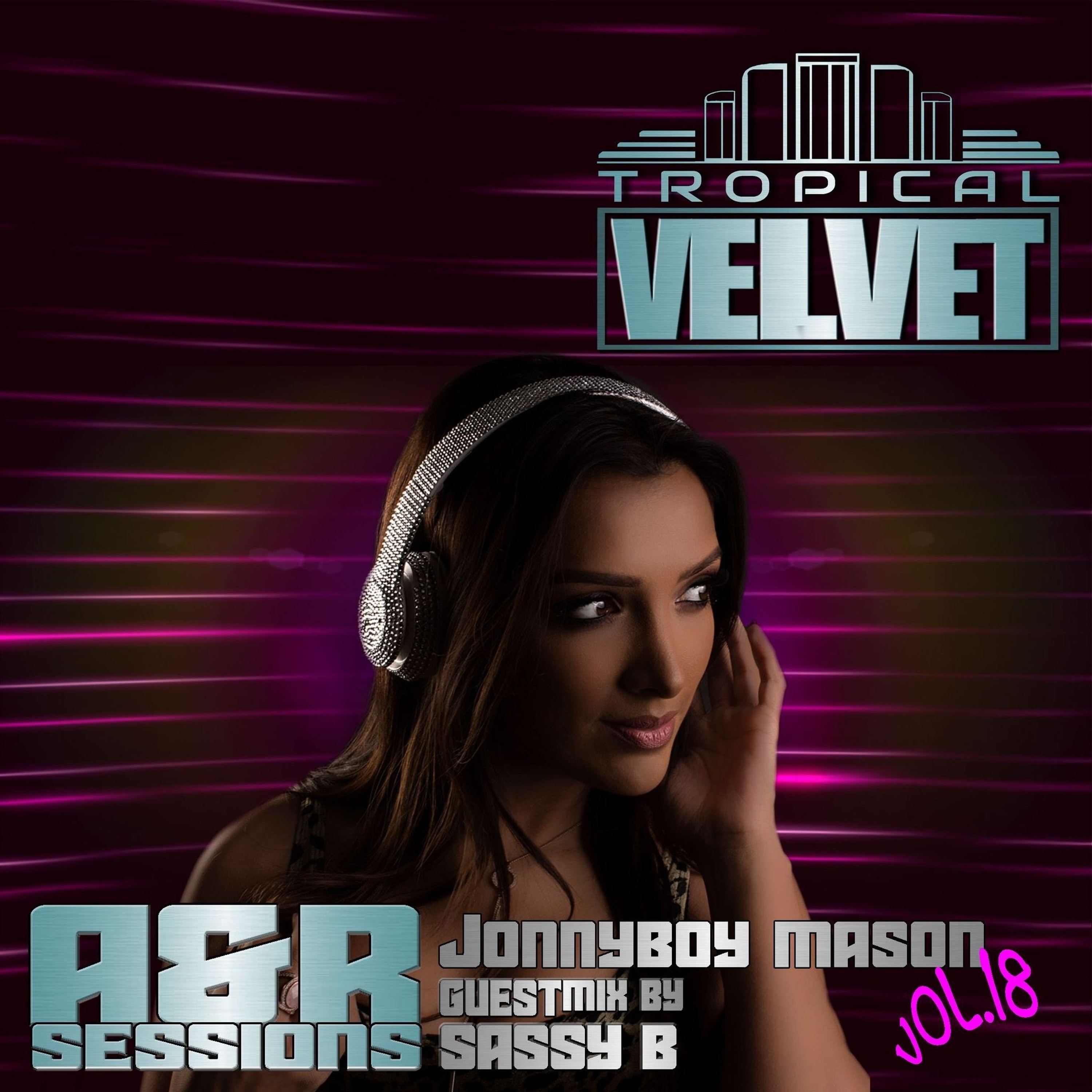 TROPICAL VELVET A&R SESSIONS WITH JONNYBOY MASON GUEST MIX SASSY B episode artwork
