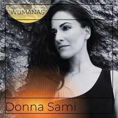 Donna Sami x Wumanas®