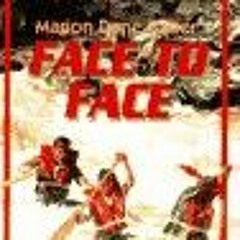 [GET] [EBOOK EPUB KINDLE PDF] Face to Face by  Marion Dane Bauer 📫