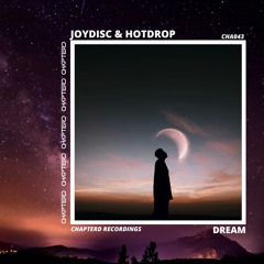 Joydisc & Hotdrop - Dream