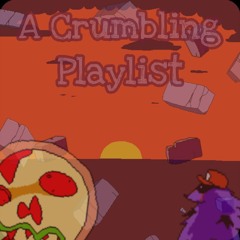 A Crumbling Playlist.