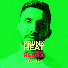 Prunk - Heat (Hot Since 82 Mix)