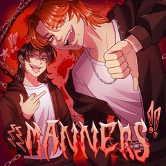MANNERS!