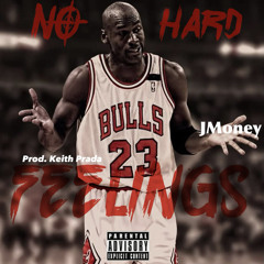 No Hard Feelings (prod. by Keith Prada)