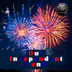Our Independent Land