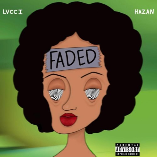 Lvcci & Hazan - Faded