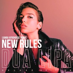 Dua Lipa - New Rules (Liam&i Afrohouse Remix) FILTERED
