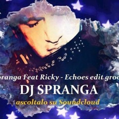 Spranga Feat Ricky - Echoes - prew