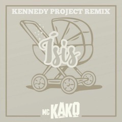 MC KAKO - Ísis (Kennedy Project Remix)
