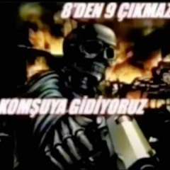 8'DEN 9 ÇIKMAZ