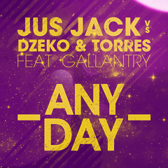 Any Day (Original Club Mix) [feat. Gallantry]