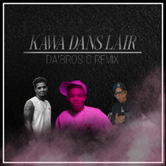 DA'BROS G_ KAWA DANS LAIR _ Tipti ft Danone RAGGA EDIT