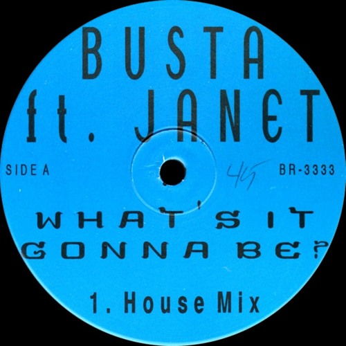 Busta feat. Janet Jackson - What's It Gonna Be? (House Mix) (1999)