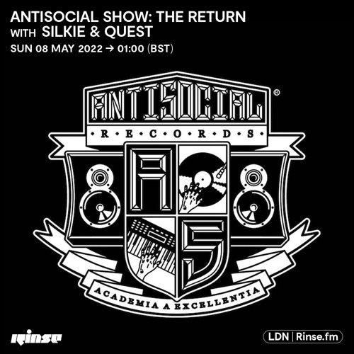 Antisocial Show: The Return with Silkie and Quest - 08 May 2022