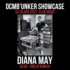 Diana May | DCMB'unker Showcase I Club Birgit | 29.APR.2023