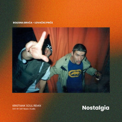 Bolesna Braca - Lovacke Price Soul Remix
