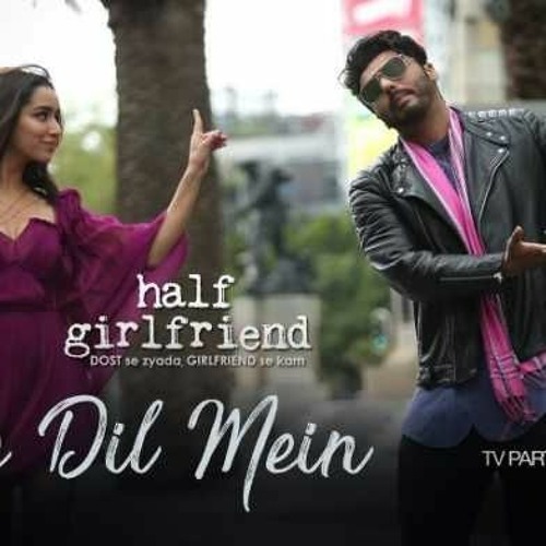 Stream Half Girlfriend Hindi Movie Mp3 Songs Download by Dontell Weakland |  Listen online for free on SoundCloud