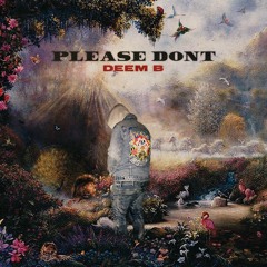 Deem B - Please Dont