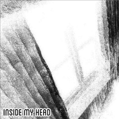 Inside My Head - Mindblown