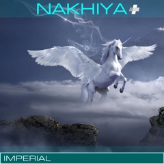 Nakhiya - Imperial (Original Mix) | Digital & Streaming Now!