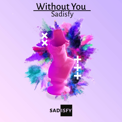 Without You (out now on all platforms!)