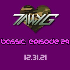 Bassic:  Episode 29
