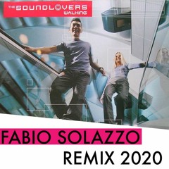 The Soundlovers - Walking (Fabio Solazzo Bootleg Remix 2020)[FREE DOWNLOAD]